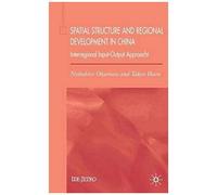 Spatial Structure And Regional Development In China