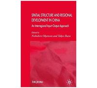 Spatial Structure And Regional Development In China