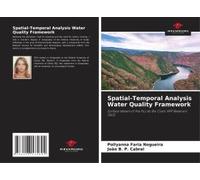 Spatial-Temporal Analysis Water Quality Framework