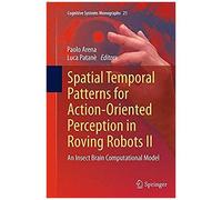 Spatial Temporal Patterns For Action-Oriented Perception In Roving Robots Ii