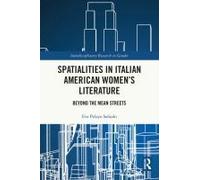 Spatialities In Italian American Women's Literature