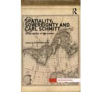 Spatiality, Sovereignty And Carl Schmitt