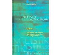 Spatien, Linguistik - Impulse & Tendenzen Joachim Jacobs (Auteur)