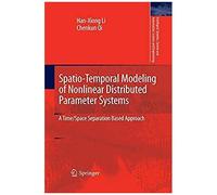 Spatio-Temporal Modeling Of Nonlinear Distributed Parameter Systems