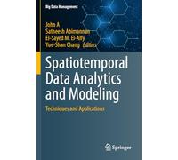 Spatiotemporal Data Analytics and Modeling: Techniques and Applications