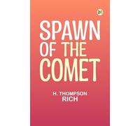 Spawn of the Comet