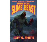 Spawn of the Slime Beast