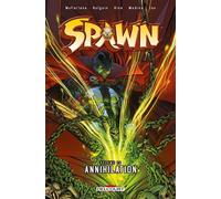 Spawn T14 - Annihilation - Todd McFarlane - Delcourt - broché - Comics