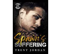 Spawn's Suffering: French Edition