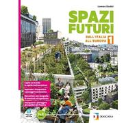 Spazi futuri. Percorso semplificato. Per la Scuola media. Con e-book. Con espansione online (Vol. 1)