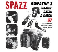 Spazz – Sweatin' 3: Skatin', Satan & Katon – CD