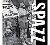 Spazz Sweatin' to the Oldies (CD) Album