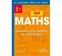 Spé Maths 1re - Apprendre À Lire Et Déchiffrer Les Mathématiques
