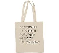 Speak English Kiss French Dress Italian Spend Arabe Party Caraïbes Sac fourre-tout en coton naturel Blanc