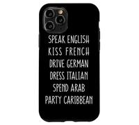 Speak English Kiss French Spring Break Funny Party Gift Coque pour iPhone 11 Pro