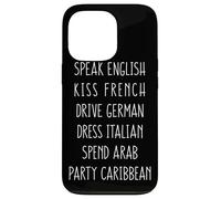 Speak English Kiss French Spring Break Funny Party Gift Coque pour iPhone 13 Pro