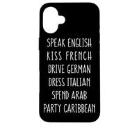 Speak English Kiss French Spring Break Funny Party Gift Coque pour iPhone 16 Plus