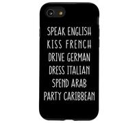 Speak English Kiss French Spring Break Funny Party Gift Coque pour iPhone SE (2020) / 7/8