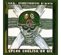 Stormtroopers of Death – Speak English or Die – CD – Édition 30e anniversaire