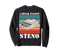 Speak Fluent Steno Funny Court Reporter Stenographe Art Sweatshirt