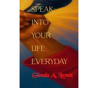Speak Into Your Life: Everyday