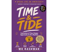 SPEAK LIKE AN AMERICAN: Time & Tide: Master Everyday American Expressions for Time, Change, Opportunity, Patience, and Life's Journey