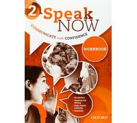 Speak Now 2 – Cahier d'exercices – Oxford University Press