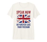 Speak Now Or Forever Lose Your Freedom - Free Speech UK T-Shirt Haut de Gamme