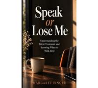 Speak or Lose Me: Understanding the Silent Treatment and Knowing When to Walk Away