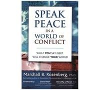 Speak Peace In A World Of Conflict