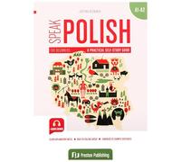 Speak Polish 1 A practical self-study guide