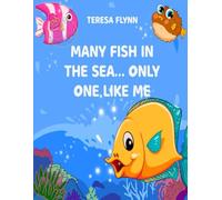 Speak Rivers™ SEL Stories: Many Fish in the Sea…Only One Like Me