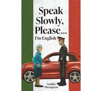 Speak Slowly, Please...I'm English