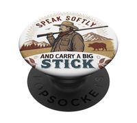 Speak Softly and Carry a Big Stick Citation Président Roosevelt PopSockets PopGrip Adhésif