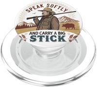 Speak Softly and Carry a Big Stick Citation Président Roosevelt PopSockets PopGrip pour MagSafe
