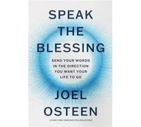 Speak the Blessing by Joel Osteen Joel Osteen (Auteur)