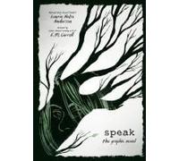 Speak: The Graphic Novel