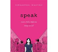 Speak: The Graphic Novel