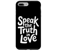 Speak The Truth in Love Gentille Honnêteté Foi ||- Coque pour iPhone 7 Plus/8 Plus