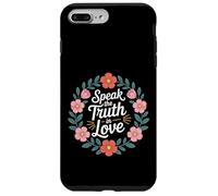 Speak The Truth in Love Gentille Honnêteté Foi - Coque pour iPhone 7 Plus/8 Plus