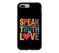 Speak The Truth in Love Gentille Honnêteté Foi - Coque pour iPhone 7 Plus/8 Plus