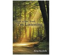 Speak To Me, Lord, I'm Listening
