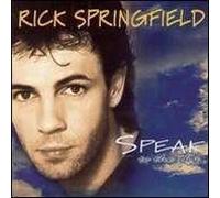 Speak to the Sky by Rick Springfield