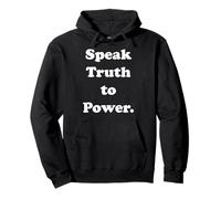 Speak Truth To Power Bold Statement Message Sweat à Capuche