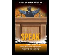 SPEAK: Unlock the Power of Expository Preaching and Teaching