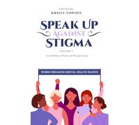 Speak Up Against Stigma: Women Breaking Mental Health Silence