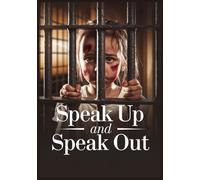 Speak Up and Speak Out