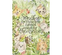 Speak Up For Those Who Cannot Speak For Themselves: Proverbs 31 Journal with Bible Verses on Each Page