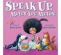 Speak Up Molly Lou Melon by Patty Lovell Patty Lovell (Auteur)