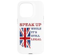 Speak Up - While It's Still Legal: Free Speech UK Coque pour iPhone 15 Pro